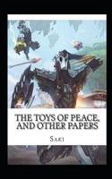 The Toys of Peace and Other Papers Annotated