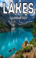Lakes Calendar 2021: 16-Month Calendar, Cute Gift Idea For Lake Lovers Women & Men