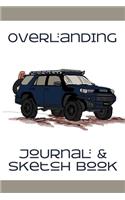 Overlanding Journal & Sketch Book