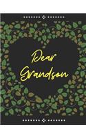 Dear Grandson