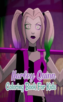 Harley Quinn Coloring Book For Kids