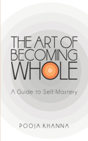 Art of Becoming Whole