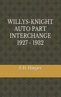 Willys-Knight Auto Part Interchange 1927 - 1932