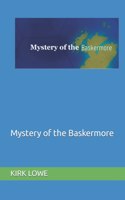 Mystery of the Baskermore
