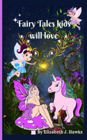 Fairy Tales kids will love