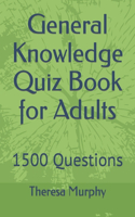 General Knowledge Quiz Book for Adults