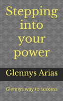 Stepping into your power: Glennys way to success