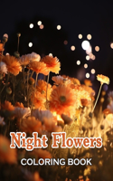 Night Flowers Coloring Book for Adults