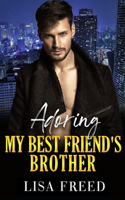 Adoring My Best Friend's Brother