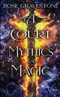 Court of Mythics and Magic