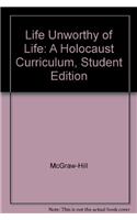 Life Unworthy of Life: A Holocaust Curriculum, Student Edition