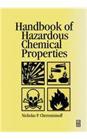 Handbook of Hazardous Chemical Properties