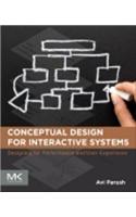 Conceptual Design for Interactive Systems: Designing for Performance and User Experience