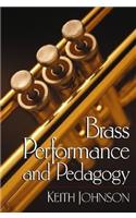 Brass Performance and Pedagogy