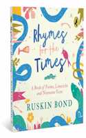 Rhymes for the Times | Illustrated Poetry Collection for 10+ Years: A Book of Poems, Limericks and Nonsense Verse