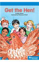 Storytown: On Level Reader Teacher's Guide Grade K Get the Hen!