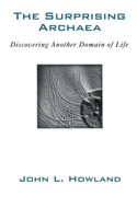 The Surprising Archaea: Discovering Another Domain of Life(English)
