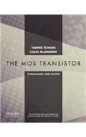 Operation and Modeling of the MOS Transistor, Third Edtion International Edition