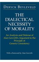 Dialectical Necessity of Morality