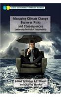 Managing Climate Change Business Risks and Consequences