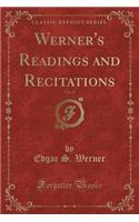 Werner's Readings and Recitations, Vol. 19 (Classic Reprint)