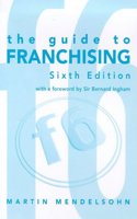 The Guide to Franchising Paperback â€“ 2 September 1999