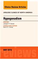 Hypogonadism, an Issue of Urologic Clinics of North America