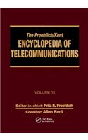 The Froehlich/Kent Encyclopedia of Telecommunications