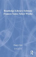 Frances Yates:Select Works 10v