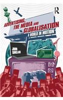 Advertising, the Media and Globalisation