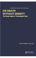 On Death Without Dignity