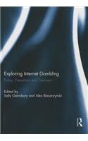 Exploring Internet Gambling