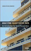 Analyzing Quantitative Data: An Introduction for Social Researchers