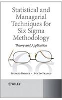 Statistical and Managerial Techniques for Six Sigma Methodology: Theory and Application