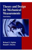 Theory and Design for Mechanical Measurements