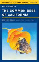 Field Guide to the Common Bees of California: Including Bees of the Western United States Volume 107