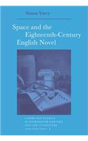Space and the Eighteenth-Century English Novel