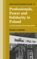 Professionals, Power and Solidarity in Poland