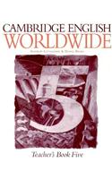 Cambridge English Worldwide Teacher's Book 5