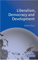 Liberalism, Democracy and Development