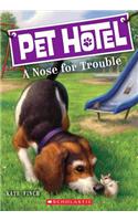 A Nose for Trouble