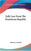 Folk-Lore From The Dominican Republic