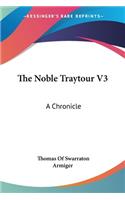 The Noble Traytour V3