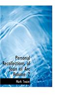 Personal Recollections of Joan of Arc Volume 2