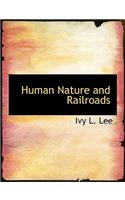 Human Nature and Railroads