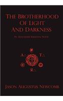 Brotherhood of Light and Darkness