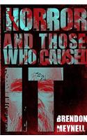 Horror and Those Who Caused It