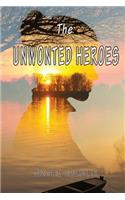 Unwonted Heroes
