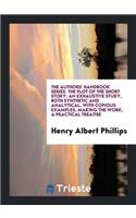 The Plot of the Short Story: An Exhaustive Study, Both Synthetical and ...