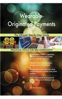Wearable-Originated Payments The Ultimate Step-By-Step Guide
